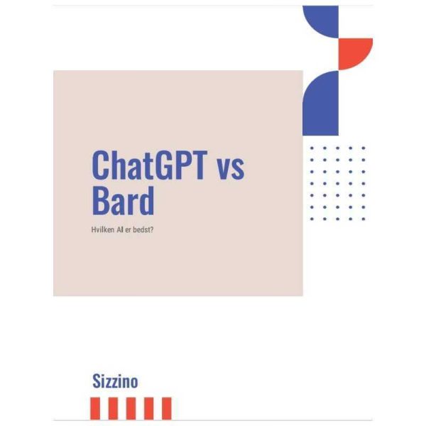 ChatGPT vs Bard  - Hvilken AI er bedst?