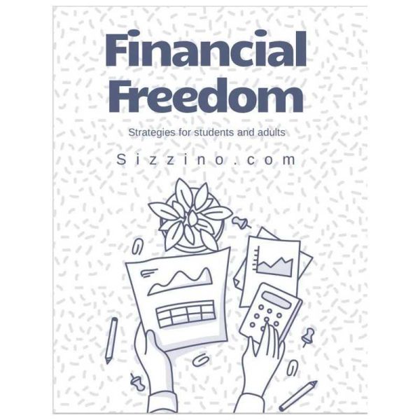 Financial Freedom - Strategies for students and adults